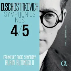 D. Shostakovich: Symphonies nos. 4 & 5 (Complete Symphonies, Vol. 1)