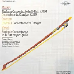Sinfonia Concertante in E-Flat K.364; Concertone in C Major K.190; Sinfonia Concertante In D Major; Sinfonie Concertante In B-Flat Op.29