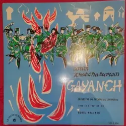 Gayaneh: Ballet en 4 Actes et 5 Tableaux