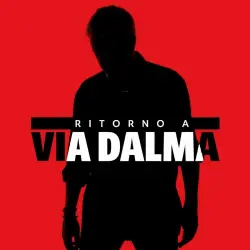 Ritorno a Via Dalma