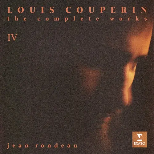 Louis Couperin: The Complete Works, Vol. IV