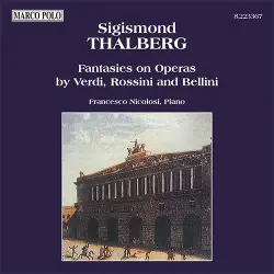 Fantasies on Operas by Verdi, Rossini and Bellini