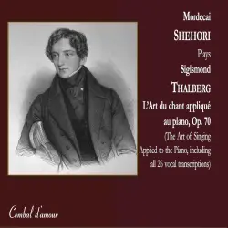 L'Art du chant appliqué au piano, Op. 70 (The Art of Singing Applied to the Piano)