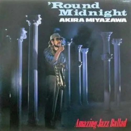 'Round Midnight - Amazing Jazz Ballad