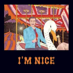 I’m Nice