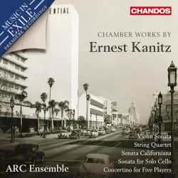 Chamber Works by Ernest Kanitz