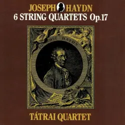 Haydn: String Quartets Op. 17