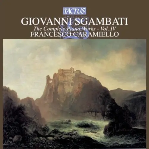 The Complete Piano Works, Vol. IV