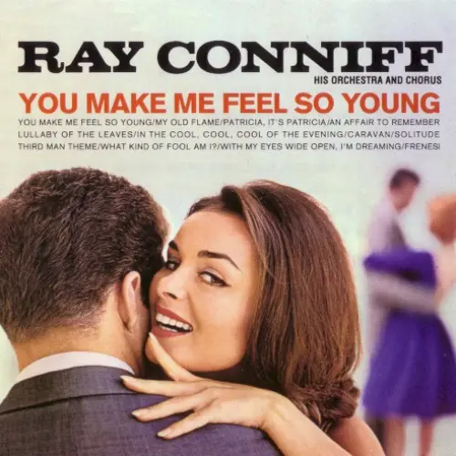 You Make Me Feel So Young
