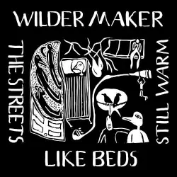 The Streets Like Beds Still Warm