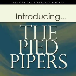 Introducing... The Pied Pipers