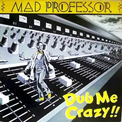 Dub Me Crazy, Part 1