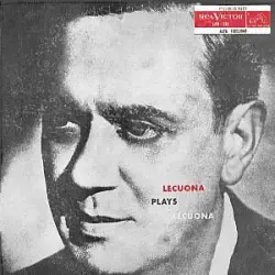 Lecuona plays Lecuona
