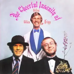 The Cheerful Insanity of Giles, Giles & Fripp