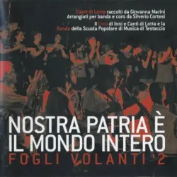 Nostra patria è il mondo intero: Fogli volanti ’2