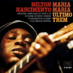 Maria Maria / Ultimo trem