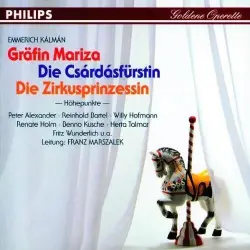 Gräfin Mariza / Die Csárdásfürstin / Die Zirkusprinzessin: Höhepunkte
