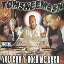 You Can't Hold Me Back