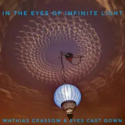 In the Eyes of Infinite Light
