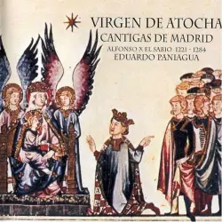 Virgen de Atocha - Cántigas de Madrid