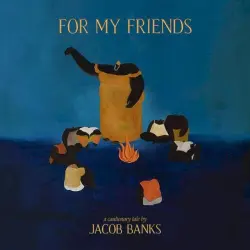 For My Friends