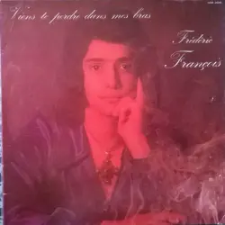Viens te perdre dans mes bras