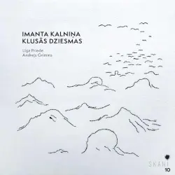 Imanta Kalniņa klusās dziesmas