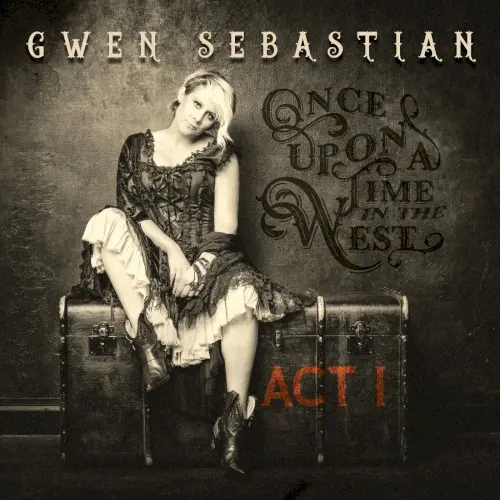 Once Upon a Time in the West: Act I