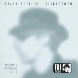 IJsbloemen (Onbekend & Onvoltooid, Deel 2)