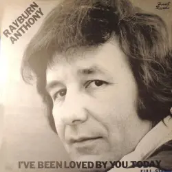 I've Been Loved by You Today