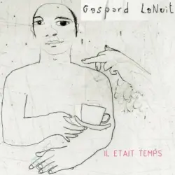 Il était temps