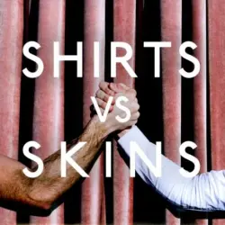 Shirts Vs Skins