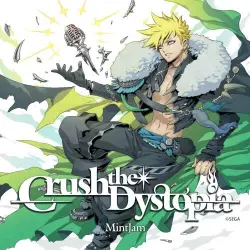 Crush the Dystopia