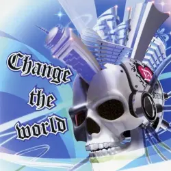 CHANGE THE WORLD