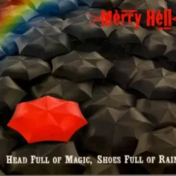 Head Full of Magic, Shoes Full of Rain Head Full of Magic, Shoes Full of Rain