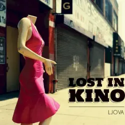 Lost in Kino