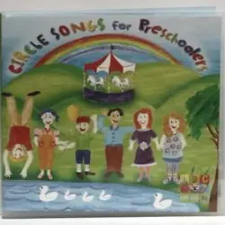 Circle Songs for Preschoolers
