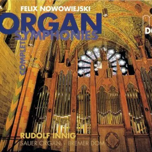 Complete Organ Symphonies, op. 45