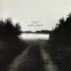 Relaxation Music HARP and WAVE