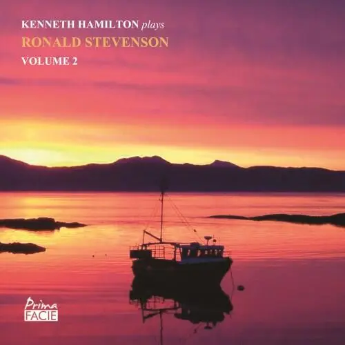Kenneth Hamilton Plays Ronald Stevenson, Volume 2