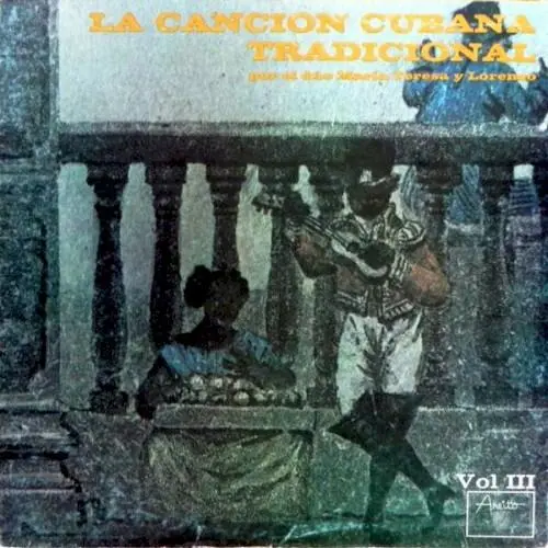La canción cubana tradicional, vol III