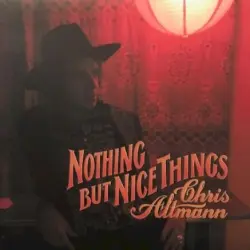 Nothing But Nice Things