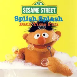 Splish Splash: Bath Time Fun Splish Splash: Bath Time Fun