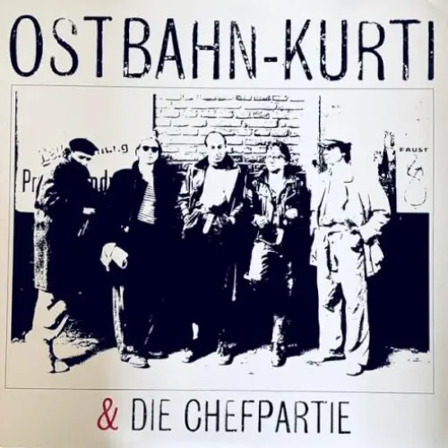 Ostbahn-Kurti & Die Chefpartie