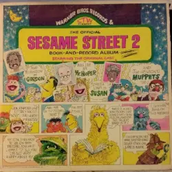 The Official Sesame Street 2 Book-and-Record Album The Official Sesame Street 2 Book-and-Record Album