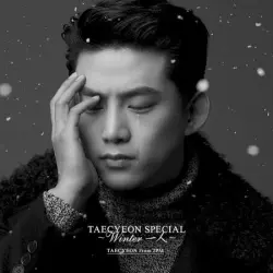 TAECYEON SPECIAL 〜Winter 一人〜