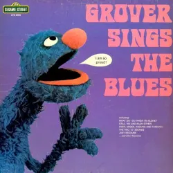 Grover Sings the Blues