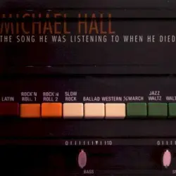 The Song He Was Listening to When He Died