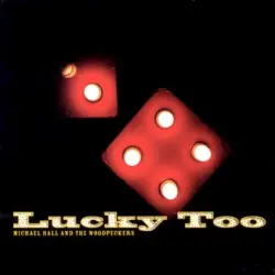 Lucky Too