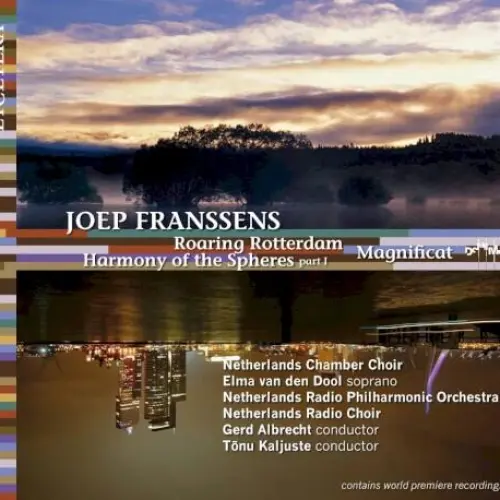 Roaring Rotterdam / Harmony of the Spheres, Part 1 / Magnificat